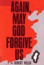 Again, May God Forgive Us