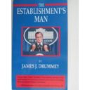 The Establishments Man
