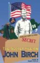 The Secret File on John Birch