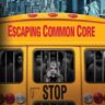 Escaping Common Core DVD