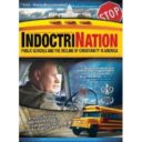 IndoctriNation: Public Schools and the Decline of Christianity in America