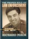 Proper Role of Law Enforcement