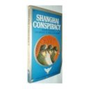Shanghai Conspiracy