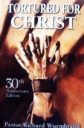 Tortured for Christ Paperback by Richard Wurmbrand