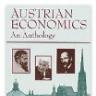 Austrian Economics An Anthology