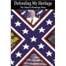 Defending My Heritage