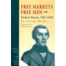 Free Markets Free Men Frederic Bastiat