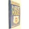 Parent Police