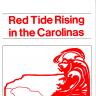 Red Tide Rising in the Carolinas