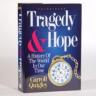 Tragedy & Hope