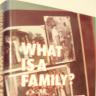 What Is a Family?